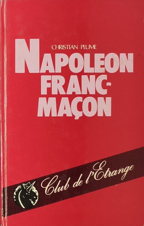 Napoléon Franc-Maçon