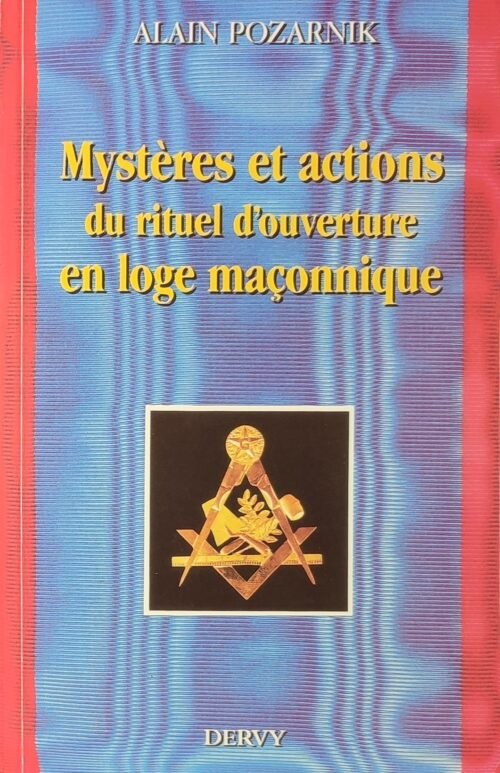 Mystères et actions du rituel d'ouverture en Loge maçonnique