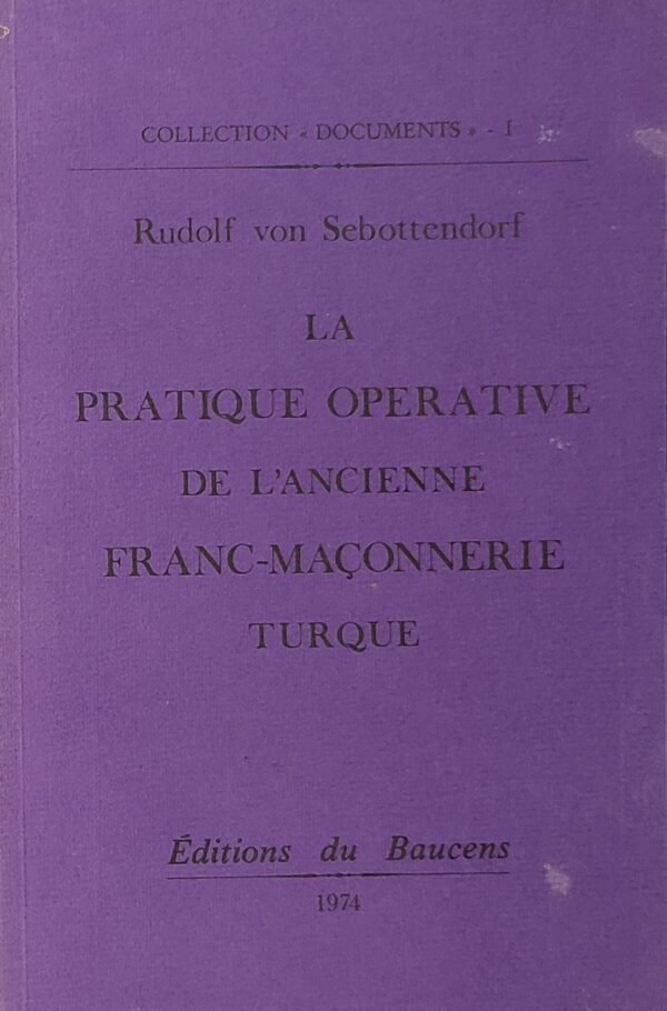 La pratique opérative de l'ancienne franc-maçonnerie turque