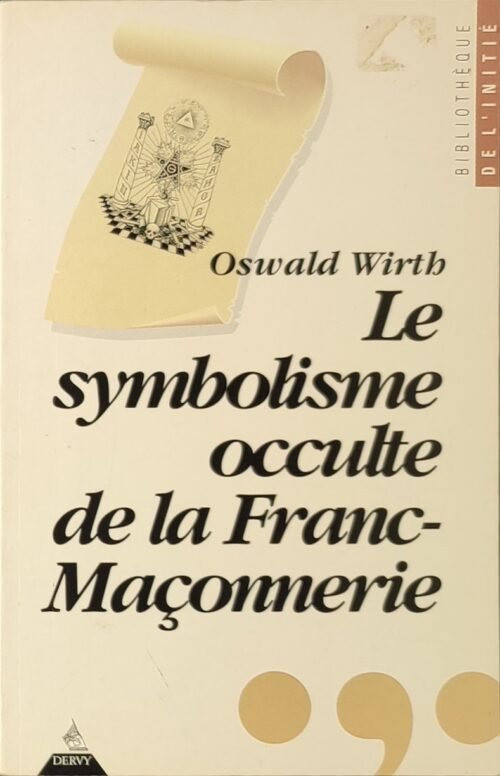 Le symbolisme occulte de la Franc-maçonnerie. Analyse interprétative du frontispice de la « Maçonnerie occulte » de J. M. Ragon