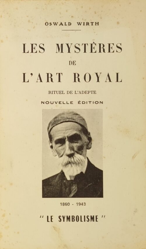 Les mystères de l'art royal - Rituel de l'adepte