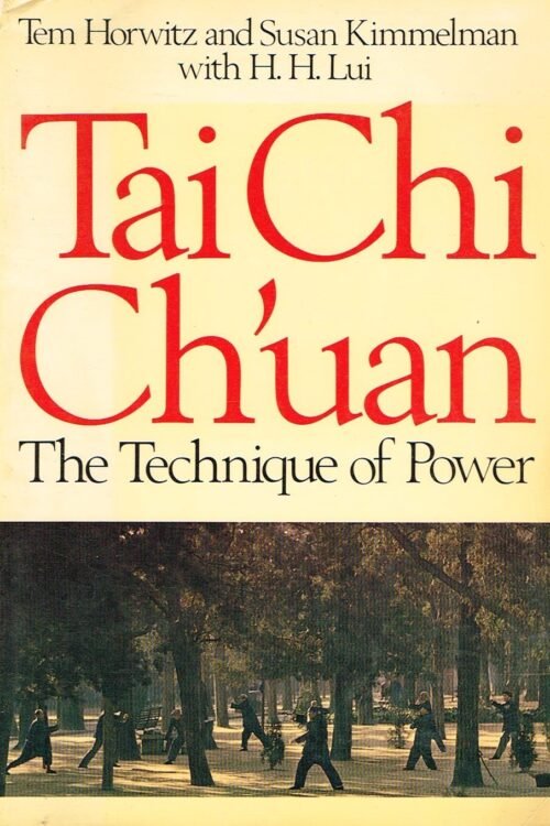 Tai Chi Ch'uan. The technique of power