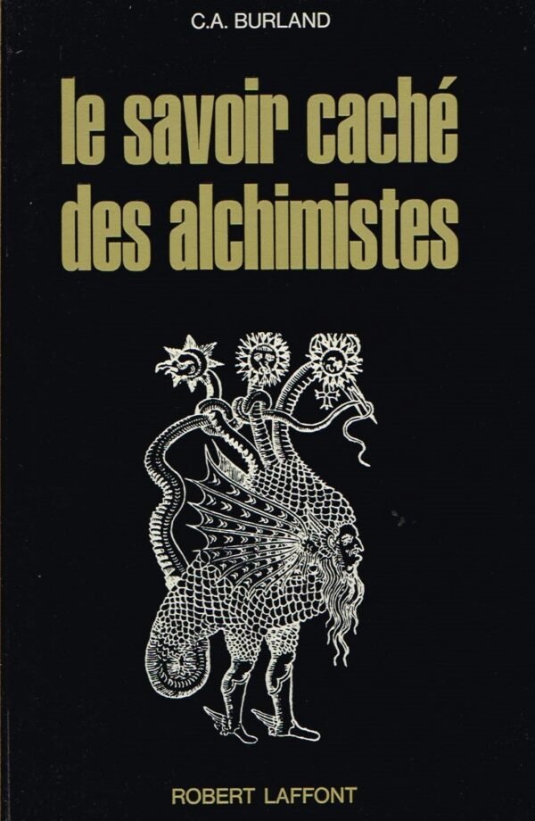 Le savoir caché des alchimistes Le savoir caché des alchimistes
