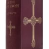 The Brotherhood of the Rosy Cross Being Records of the House of the Holy Spirit in its Inward and Outward History
