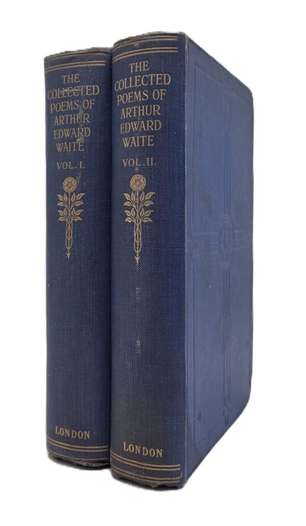 The Collected Poems of Arthur Edward Waite. In two volumes, with a portrait - Envoi autographe signé