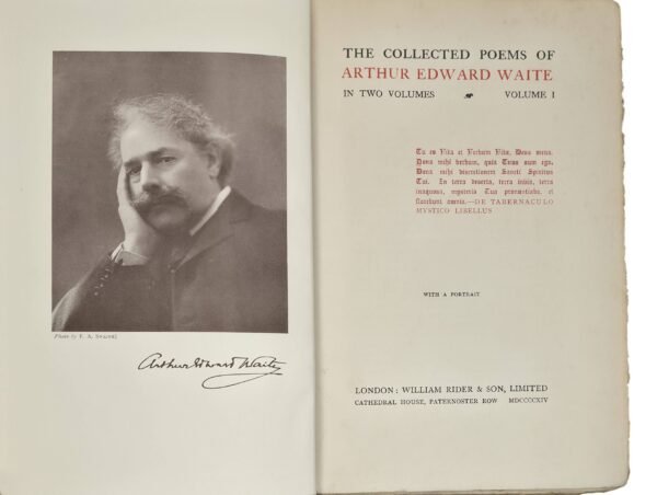 The Collected Poems of Arthur Edward Waite. In two volumes, with a portrait - Envoi autographe signé