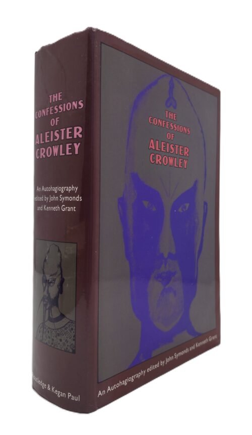 The confessions of Aleister Crowley. An autohagiography edited by John Symonds and Kenneth Grant