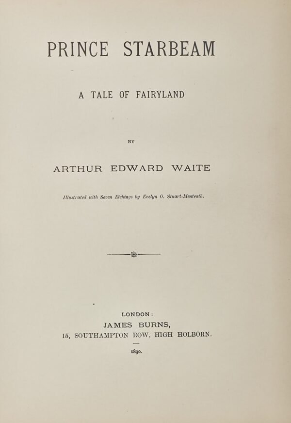 Prince Starbeam. A Tale of Fairyland. Illustrated with seven Etchings by Evelyn O. Stuart-Menteath