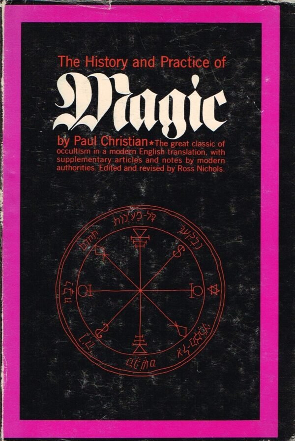 The History and Practice of Magic The History and Practice of Magic