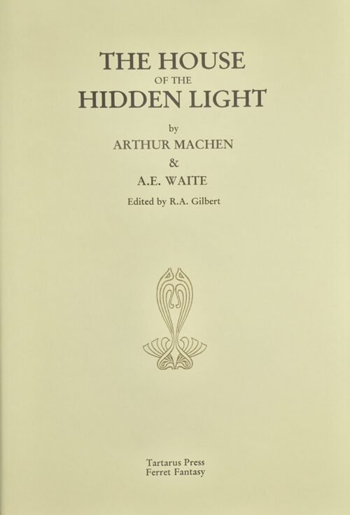 The House of the Hidden Light