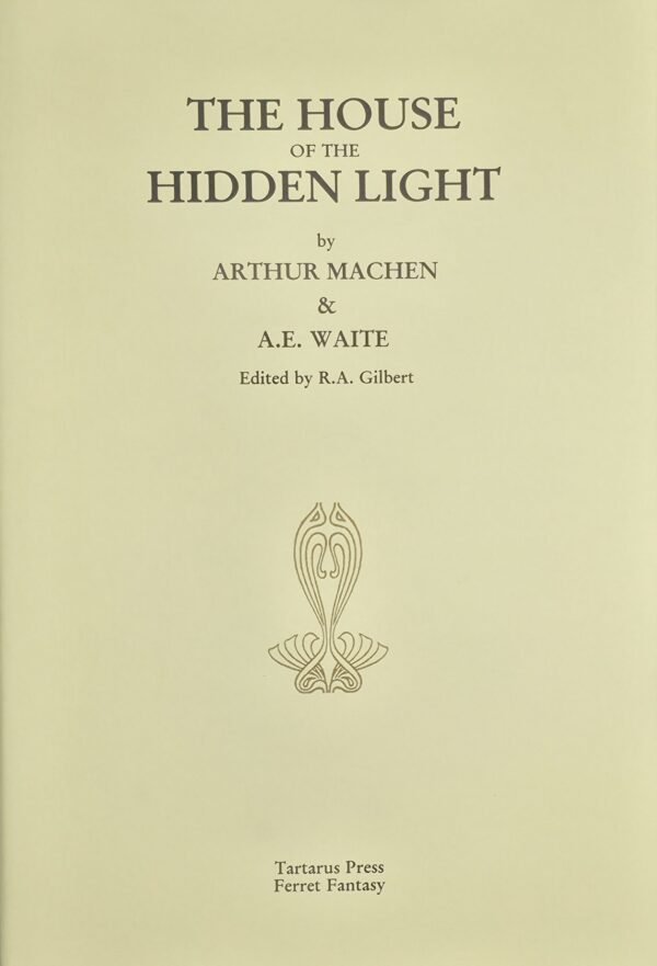 The House of the Hidden Light
