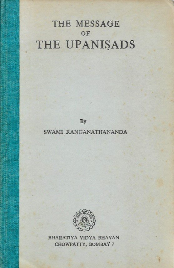 The Message of the Upanisads