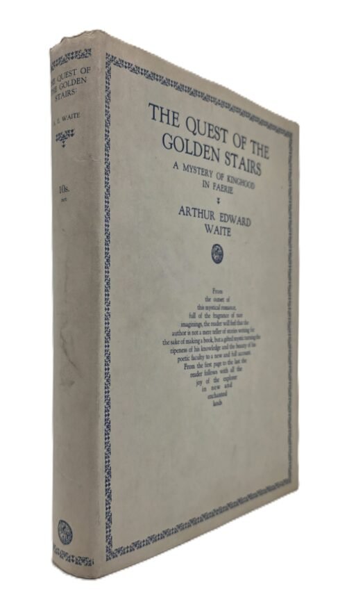 The Quest of the Golden Stairs. A Mystery of Kinghood in Faerie