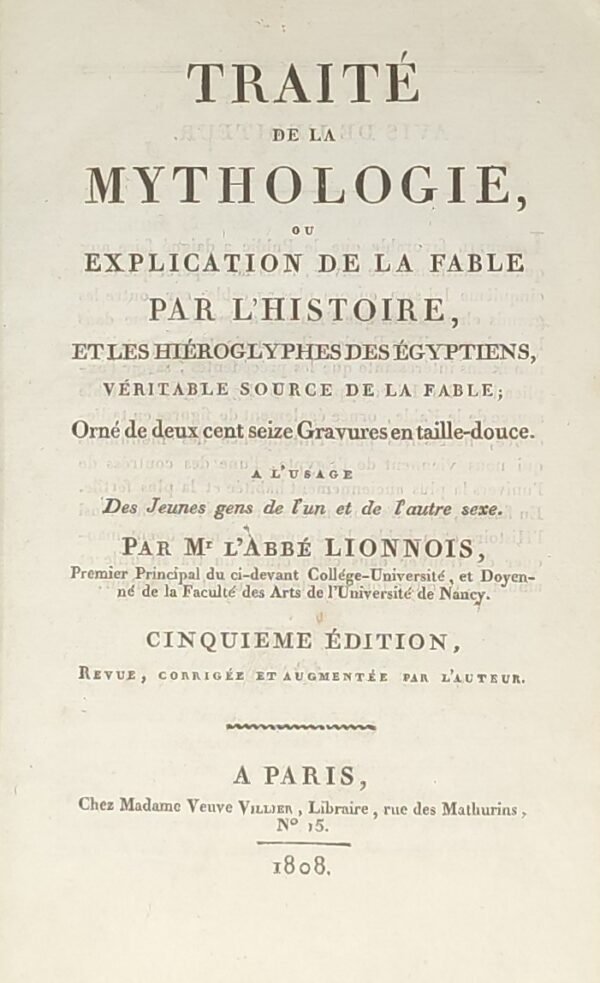Traité de la Mythologie, ou explication de la fable par l'Histoire, et les hiéroglyphes des Egyptiens...