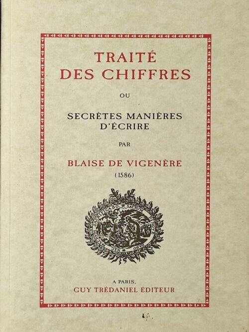 Traité des chiffres ou Secrètes manières d’écrire