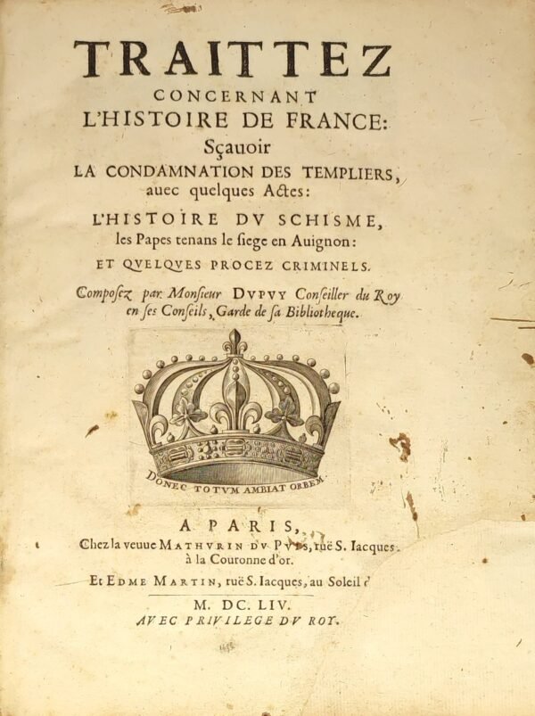Traittez concernant l’histoire de France : savoir la condamnation des Templiers