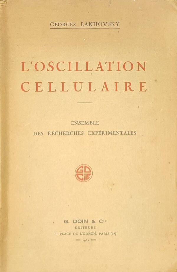 L’oscillation cellulaire. Ensemble des recherches expérimentales