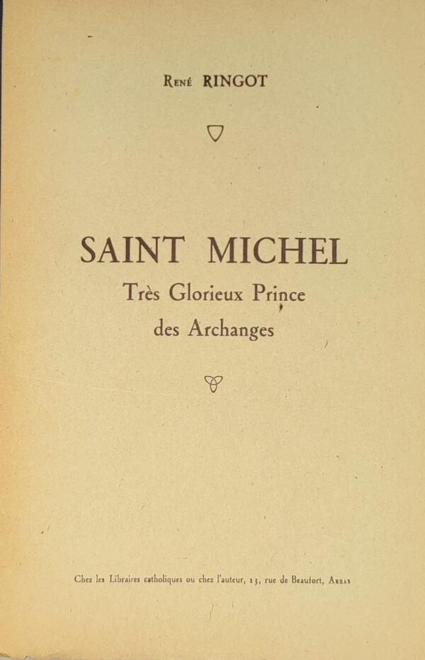 Saint-Michel, très glorieux Prince des Archanges