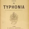 Typhonia. Avec la règle esthétique du second Salon de la Rose-Croix. La Décadence latine. Ethopée. XI
