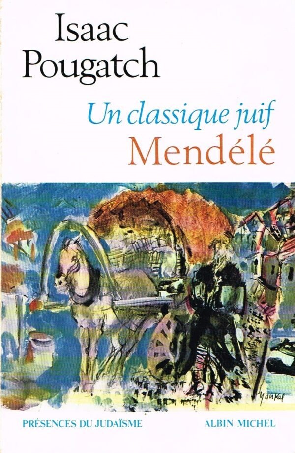 Un classique juif : Mendélé