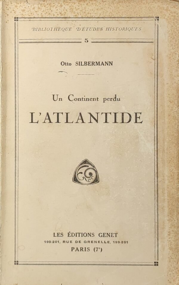 Un Continent Perdu. L'Atlantide