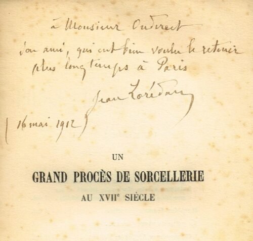 Un grand procès de sorcellerie au XVIIe siècle. L'Abbé Gaufridy et Madeleines de Demandolx (1600-1670)...