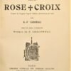 Une aventure chez les Rose+Croix
