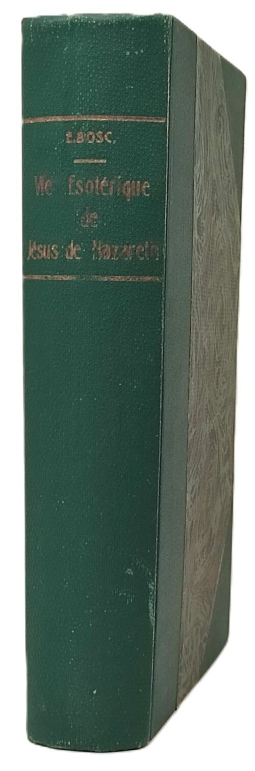 Vie Esotérique de Jésus de Nazareth et Origines orientales du Christianisme