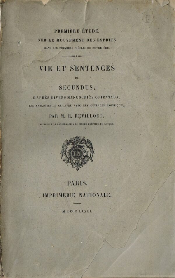 Vie et sentences de Secundus, d’après divers manuscrits orientaux...