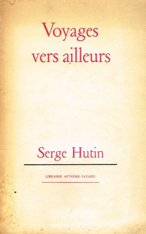 Voyages vers ailleurs