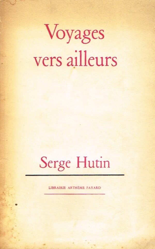 Voyages vers ailleurs