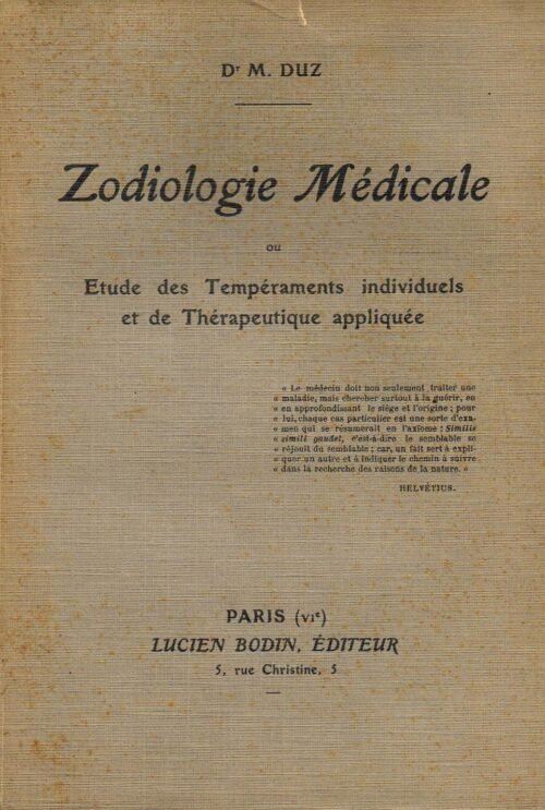 Zodiologie Médicale ou Etude des Tempéraments Individuels et de Thérapeutique Appliquée
