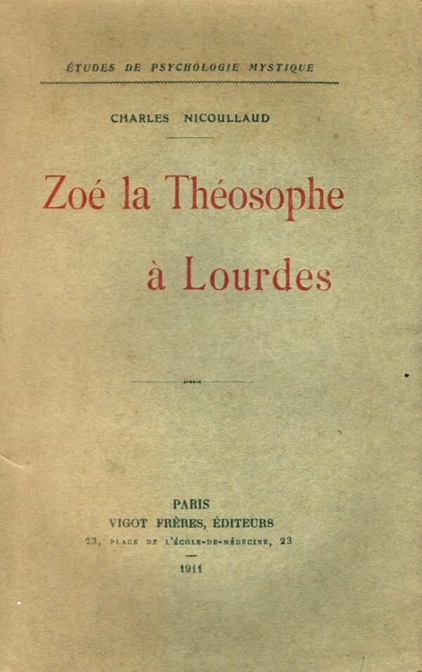 Zoé la Théosophe à Lourdes