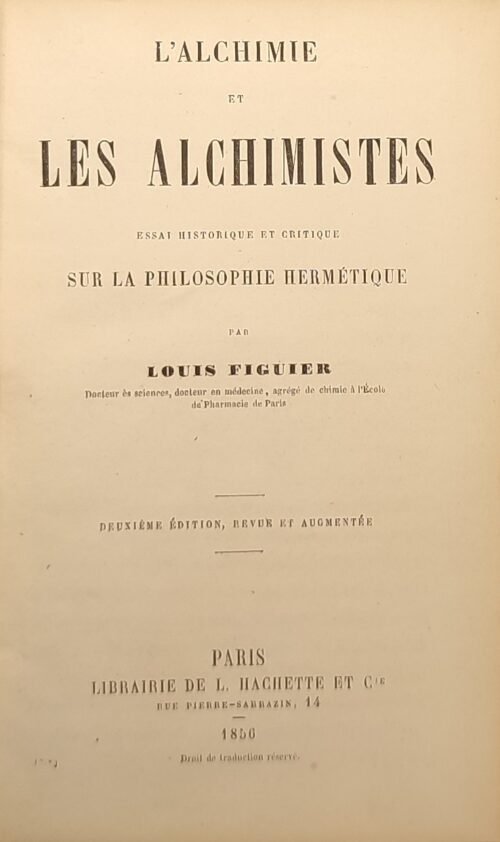 L'ALCHIMIE ET LES ALCHIMISTES. Avec Envoi autographe signé