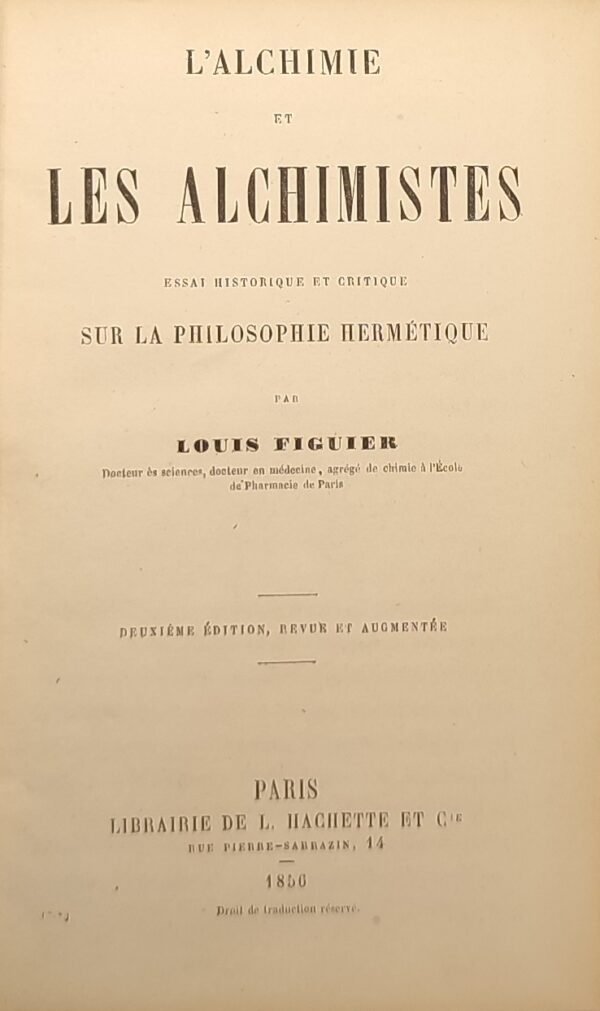 L'ALCHIMIE ET LES ALCHIMISTES. Avec Envoi autographe signé