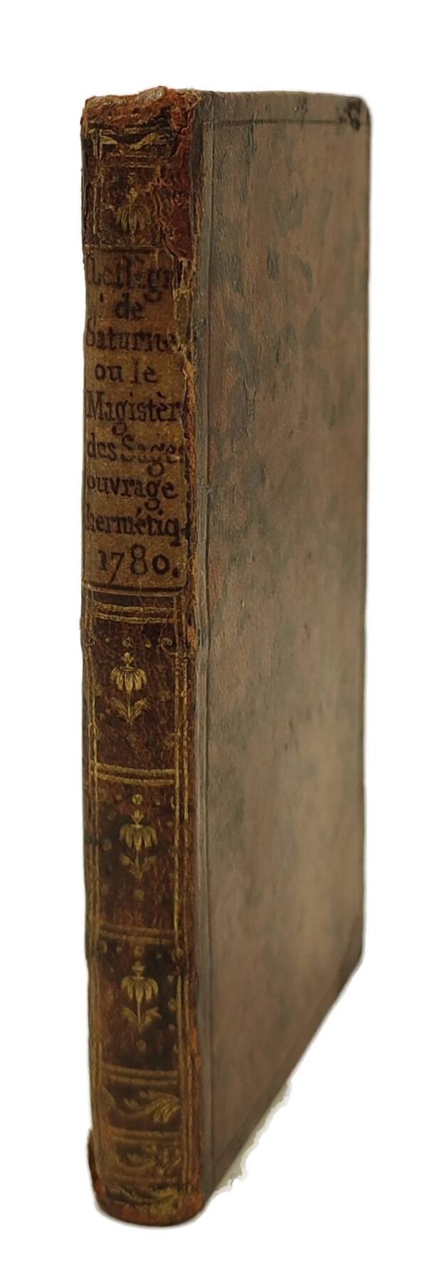 Le Règne de Saturne changé en siècle d'or S.M.I.S.P. ou le magistère des sages...