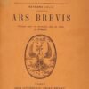 Ars Brevis, traduit pour la première fois du latin en français