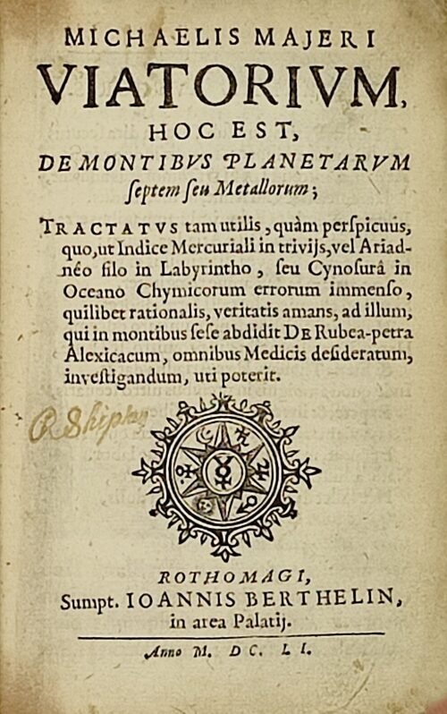 Viatorium, hoc est, de Montibus Planetarum, septem seu Metallorum...