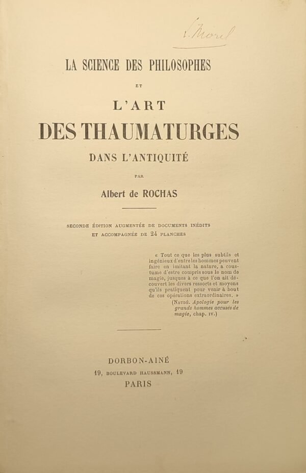 LA SCIENCE DES PHILOSOPHES ET L'ART DES THAUMATURGES DANS L'ANTIQUITÉ