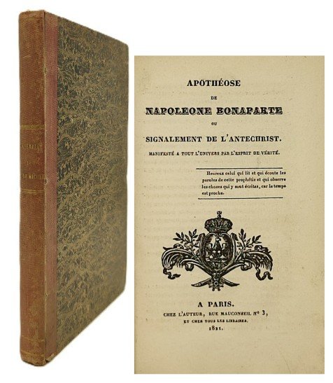Histoire de la Vérité sortie du fond du Puy, ... et Apothéose de Napoleone Bonaparte ou Signalement de l’Antéchrist