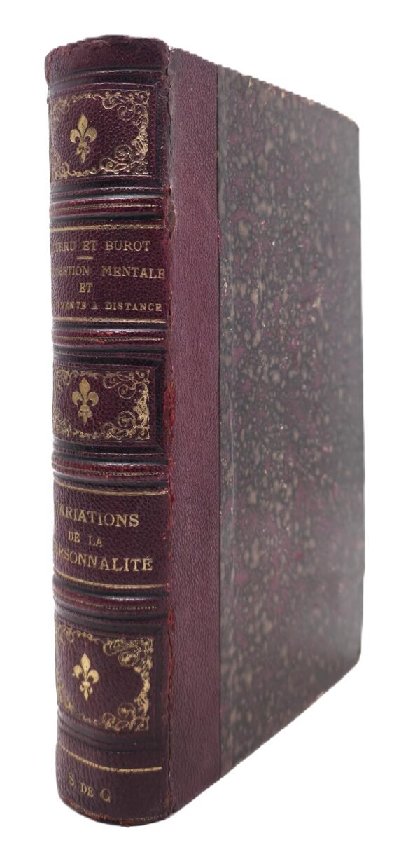 La suggestion mentale... relié avec Variations de la personnalité. De la bibliothèque de Stanislas de Guaita