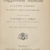 La suggestion mentale... relié avec Variations de la personnalité. De la bibliothèque de Stanislas de Guaita