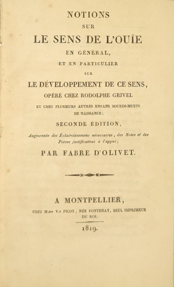 Notions sur le Sens de l’Ouïe en général, et en particulier sur le développement de ce sens...