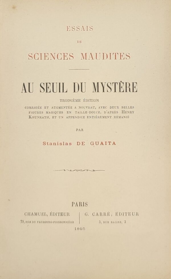 Essais de Sciences Maudites. I - Au Seuil du Mystère