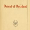 Orient et Occident. Envoi autographe signé  de René Guénon à Etienne Fournol