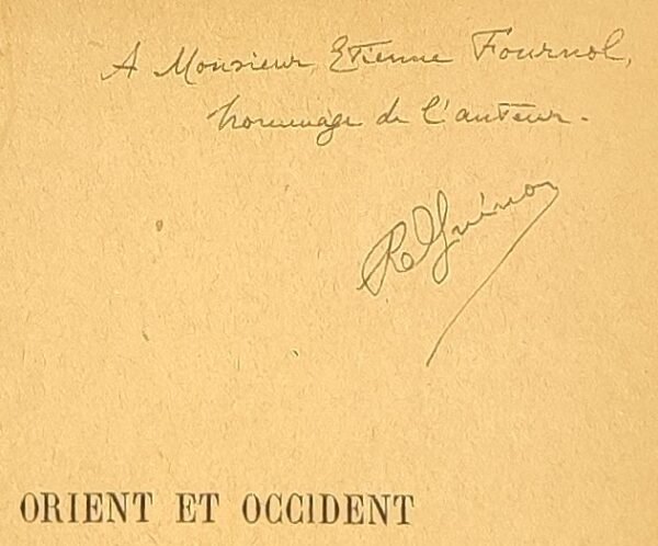 Orient et Occident. Envoi autographe signé  de René Guénon à Etienne Fournol