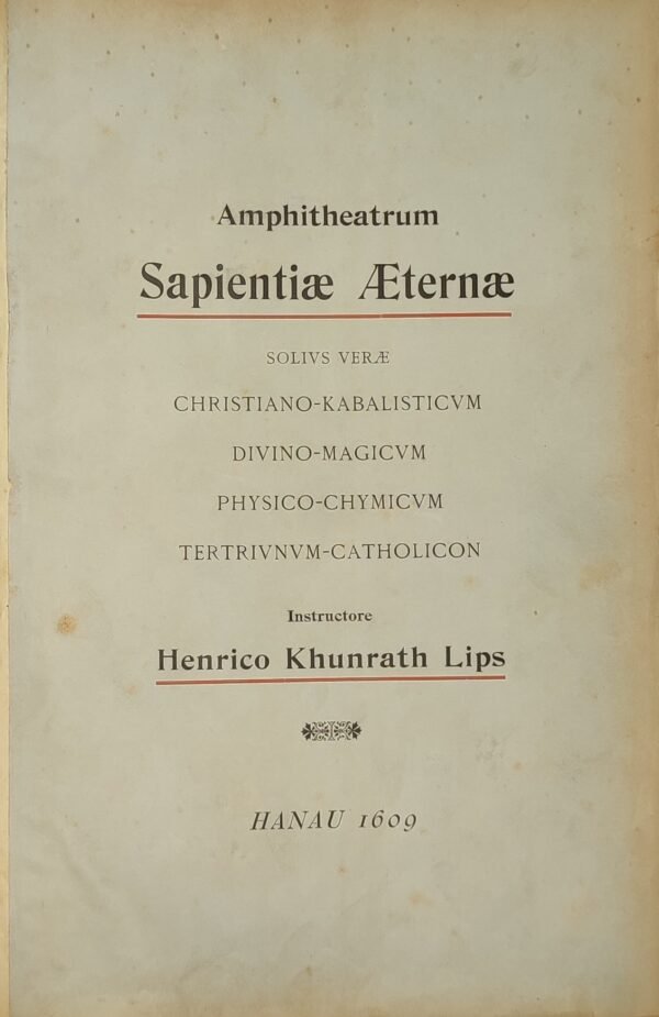 Amphitheatrum Sapientiae Æternæ... Envoi autographe signé  de Papus au Maître Barlet. Double provenance : Charles Barlet, puis René Alleau