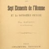 Matgioi et son rôle dans les sociétés chinoises - Les Sept éléments de l’Homme et la pathogénie chinoise - Le Taoïsme et les sociétés secrètes chinoises