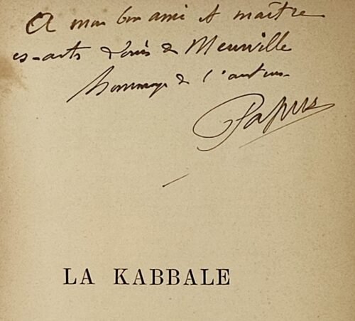 La Kabbale (Tradition secrète de l’Occident). Résumé méthodique. Envoi autographe signé  de Papus à Louis de Meurville