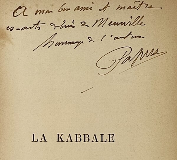 12 13 038 046 2 La Kabbale (Tradition secrète de l’Occident). Résumé méthodique. Envoi autographe signé de Papus à Louis de Meurville